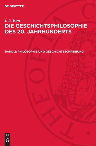 Philosophie und Geschichtsschreibung: Geschichtsphilosophische Fragen der heutigen b rgerlichen Historiographie