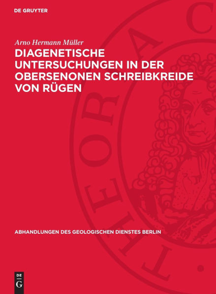 Diagenetische Untersuchungen in der obersenonen Schreibkreide von Rügen