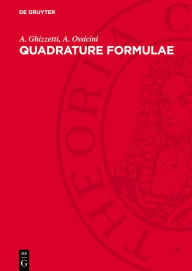 Title: Quadrature Formulae, Author: A. Ghizzetti