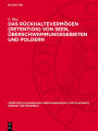 Das Rückhaltevermögen (Retention) von Seen, Überschwemmungsgebieten und Poldern: Großmodellversuche und neue theoretische Verfahren