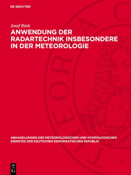 Anwendung der Radartechnik insbesondere in der Meteorologie