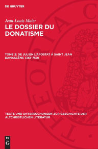 Title: De Julien l'Apostat á Saint Jean Damascène (361-750), Author: Jean-Louis Maier