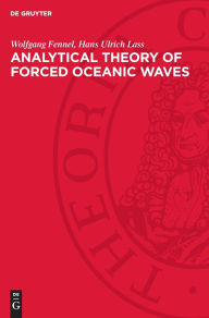 Title: Analytical Theory of Forced Oceanic Waves, Author: Wolfgang Fennel