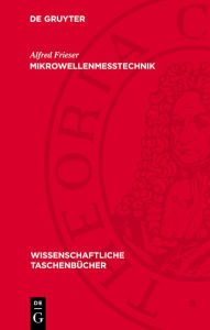 Title: Mikrowellenmeßtechnik, Author: Alfred Frieser