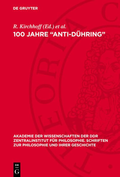 100 Jahre "Anti-Dühring": Marxismus, Weltanschauung, Wissenschaft