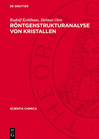 Röntgenstrukturanalyse von Kristallen: Eine Elementare Einführung
