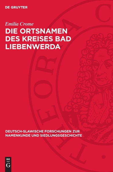 Die Ortsnamen des Kreises Bad Liebenwerda