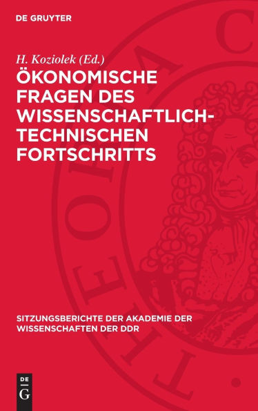 konomische Fragen des wissenschaftlich-technischen Fortschritts: Konstituierende Tagung des Wissenschaftlichen Rates f r konomische Fragen des wissenschaftlich-technischen Fortschritts am 8. Februar 1974