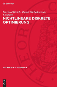 Title: Nichtlineare diskrete Optimierung, Author: Eberhard Girlich