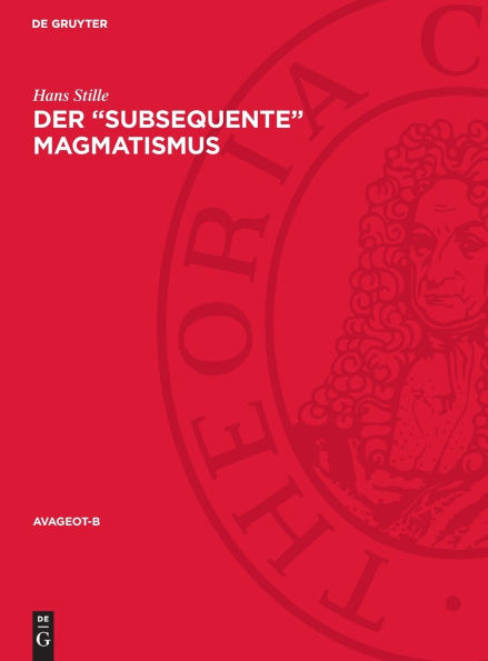 Der "Subsequente" Magmatismus