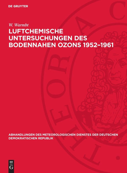 Luftchemische Untersuchungen des bodennahen Ozons 1952-1961: Methoden und Ergebnisse