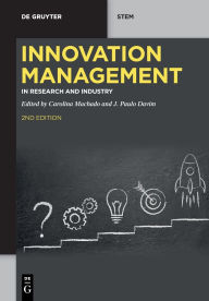Title: Innovation Management: In Research and Industry, Author: Carolina Machado