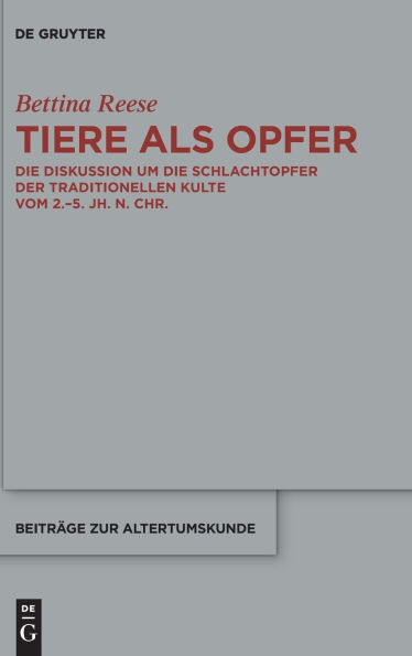 Tiere als Opfer: die Diskussion um Schlachtopfer der traditionellen Kulte vom 2.-5. Jh. n. Chr.