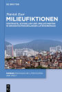 Milieufiktionen: Kontraste, Schwellen und Ungleichheiten in Großstadterzählungen Lateinamerikas
