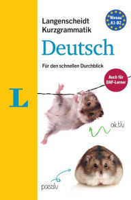 Title: Langenscheidt Kurzgrammatik Deutsch - Buch mit Download(Langenscheidt Short Grammar - book with download): Die Grammatik fur den schnellen Durchblick, Author: Sarah Fleer