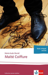 Title: Maïté Coiffure: Französische Lektüre für das 5. und 6. Lernjahr, Author: Marie-Aude Murail