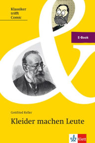 Title: Keller: Kleider machen Leute: E-Book, Author: Gottfried Keller