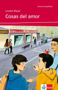 Title: Cosas del amor: Spanische Lektüre für das 1. Lernjahr (Niveau A1), Author: Lourdes Miquel