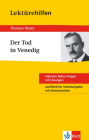 Klett Lektürehilfen - Thomas Mann, Der Tod in Venedig: Interpretationshilfe für Oberstufe und Abitur