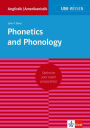 Uni-Wissen Phonetics and Phonology: Optimize your exam preparation Anglistik/Amerikanistik