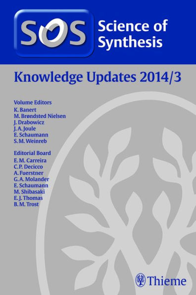 Science of Synthesis Knowledge Updates 2014 Vol. 3