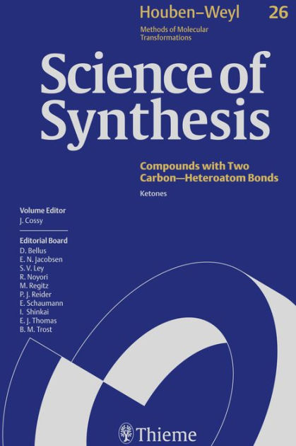 Science of Synthesis: Houben-Weyl Methods of Molecular Transformations ...