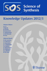 Title: Science of Synthesis Knowledge Updates 2012 Vol. 1, Author: Jie Jack Li