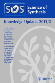 Title: Science of Synthesis Knowledge Updates 2013 Vol. 2, Author: Klaus Banert