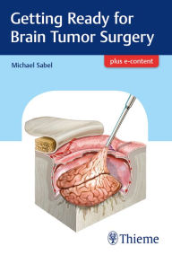 Title: Getting Ready for Brain Tumor Surgery, Author: Michael Sabel