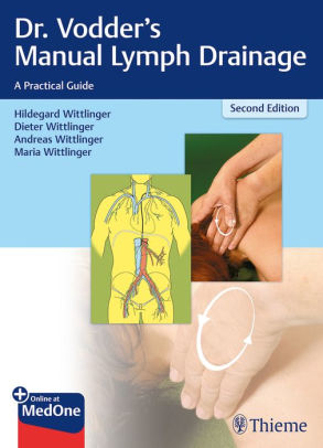 Dr Vodder #39 s Manual Lymph Drainage: A Practical Guide / Edition 2 by