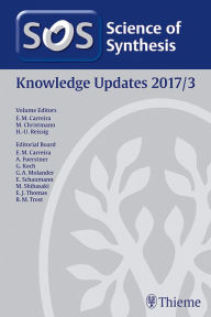 Title: Science of Synthesis Knowledge Updates 2017 Vol. 3, Author: Erick M. Carreira