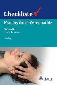 Title: Checkliste Kraniosakrale Osteopathie, Author: Torsten Liem
