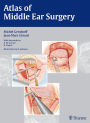 Atlas of Middle Ear Surgery