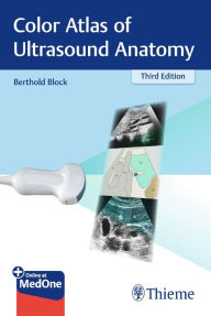Title: Color Atlas of Ultrasound Anatomy, Author: Berthold Block