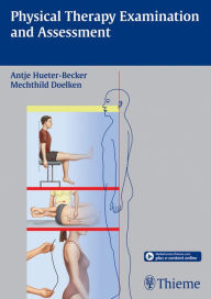 Title: Physical Therapy Examination and Assessment, Author: Antje Hüter-Becker