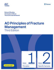 Title: AO Principles of Fracture Management: Vol. 1: Principles, Vol. 2: Specific fractures, Author: Richard E. Buckley
