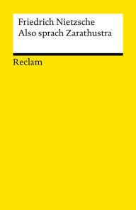 Title: Also sprach Zarathustra: Ein Buch für Alle und Keinen (Reclams Universal-Bibliothek), Author: Friedrich Nietzsche