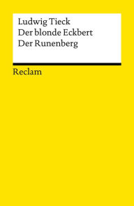 Title: Der blonde Eckbert. Der Runenberg: Märchen (Reclams Universal-Bibliothek), Author: Ludwig Tieck