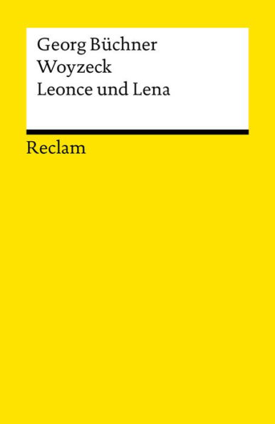 Woyzeck. Leonce und Lena: Reclams Universal-Bibliothek