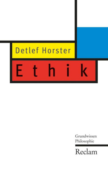 Ethik: Grundwissen Philosophie