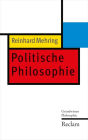 Politische Philosophie: Grundwissen Philosophie