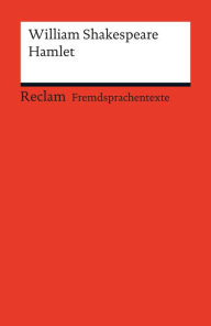 Title: Hamlet: Reclams Rote Reihe - Fremdsprachentexte, Author: William Shakespeare