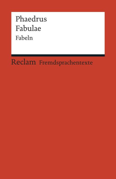 Fabulae: Fabeln (Reclams Rote Reihe - Fremdsprachentexte)