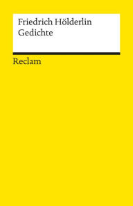 Title: Gedichte: Eine Auswahl (Reclams Universal-Bibliothek), Author: Friedrich H÷lderlin