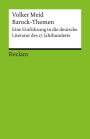 Barock-Themen. Eine Einführung in die deutsche Literatur des 17. Jahrhunderts: Meid, Volker - Deutsch-Lektüre, Deutsche Klassiker der Literatur