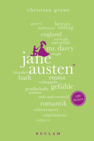 Title: Jane Austen. 100 Seiten: Reclam 100 Seiten, Author: Christian  Grawe