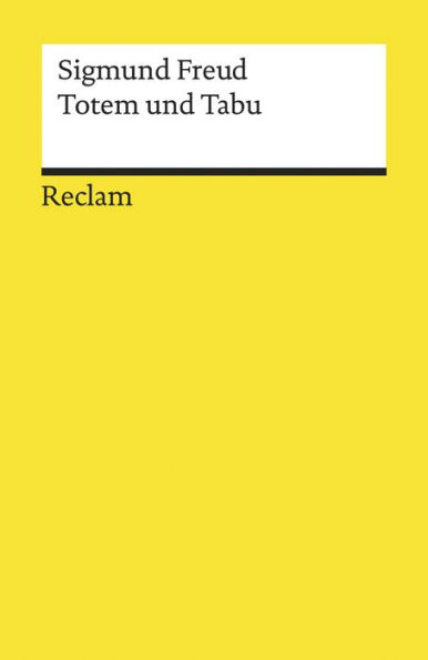 Totem und Tabu: Reclams Universal-Bibliothek