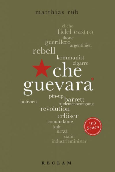 Che Guevara. 100 Seiten: Reclam 100 Seiten