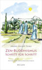 Zen-Buddhismus Schritt für Schritt