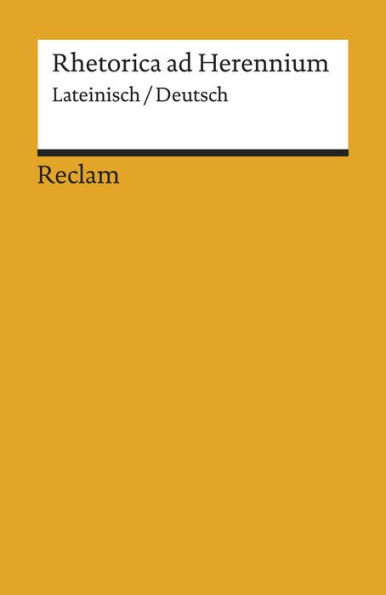Rhetorica ad Herennium. Lateinisch/Deutsch: Reclams Universal-Bibliothek